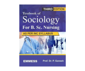 Text Book Of Sociology For B.Sc. Nursing