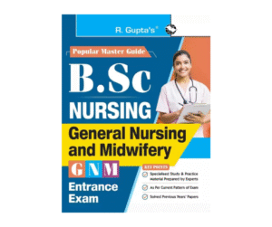 B.Sc. (NURSING): General Nursing and Midwifery