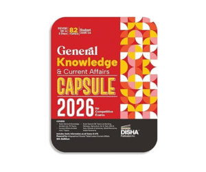 Disha's General Knowledge & Current Affairs Capsule