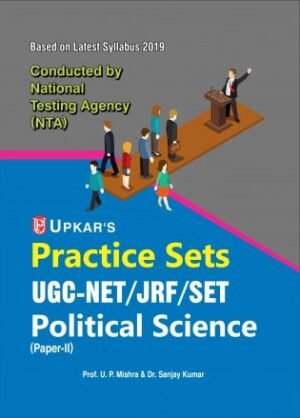 Practice Sets UGC-NET/JRF/SET Political Science (Paper-II)