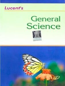 Lucent's General Science 2025 Latest Edition