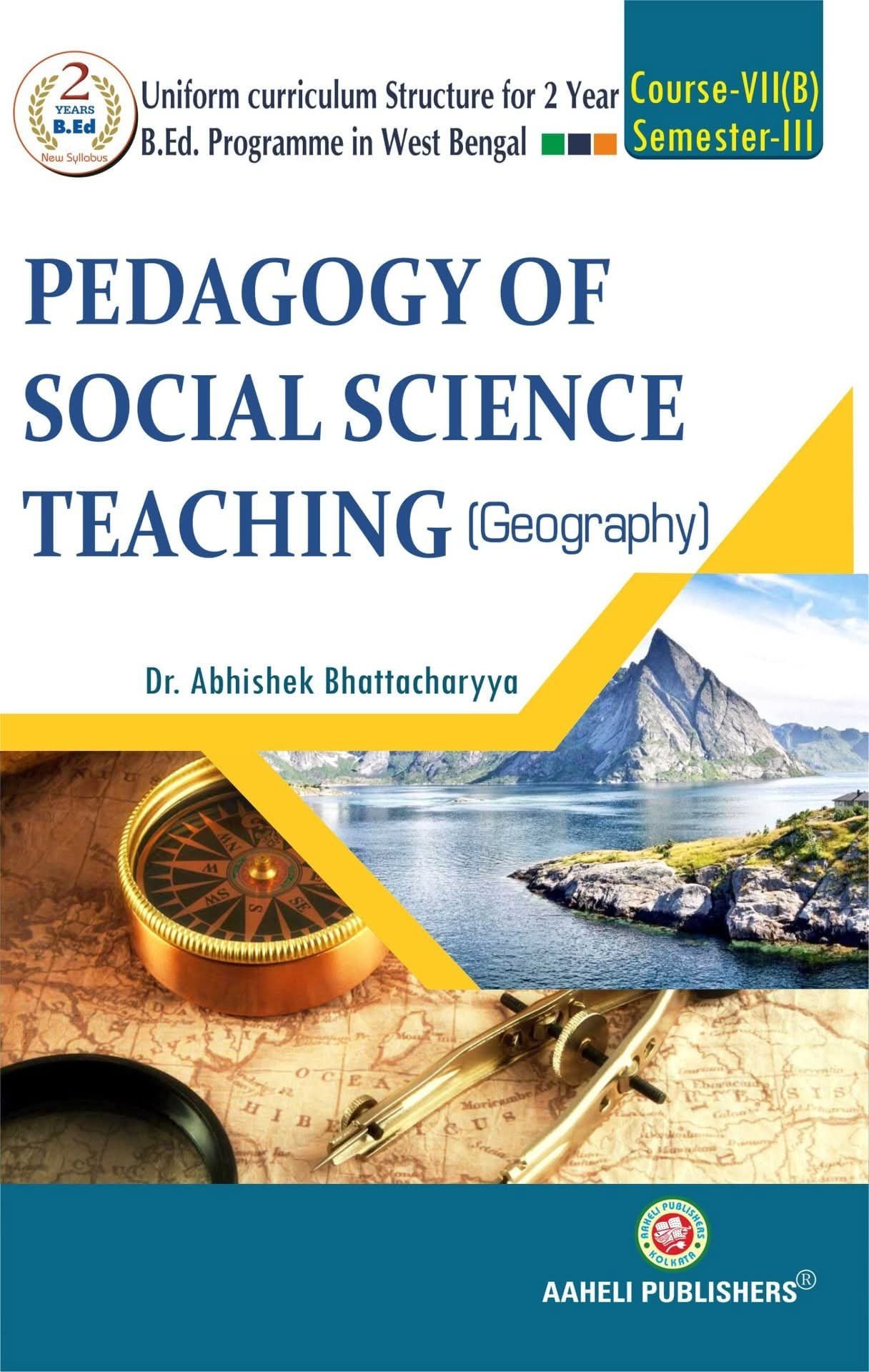 Petagogy Of Social Science Teaching ( Geography ) Sem - III