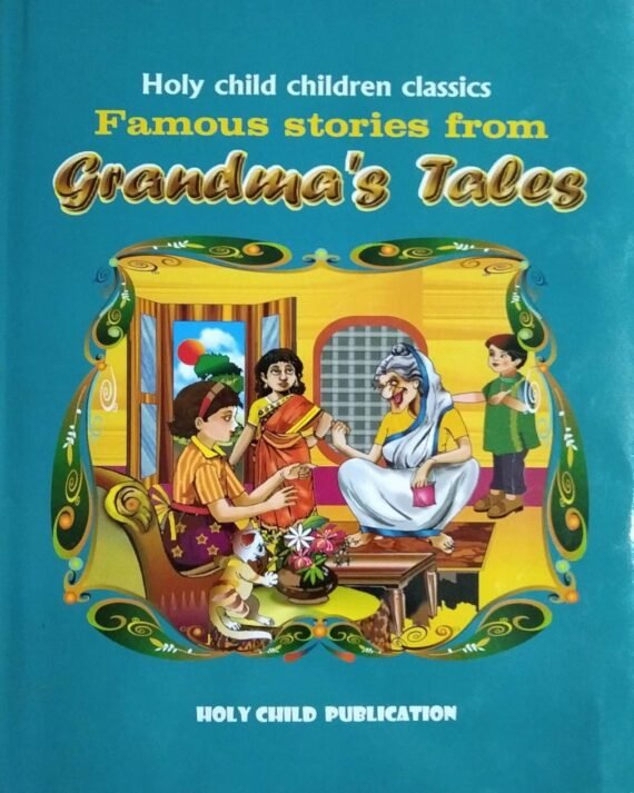 Famous Stories From Grandma’s Tales