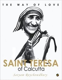 SAINT TERESA OF CALCUTTA || SATYAM ROYCHOWDHURY