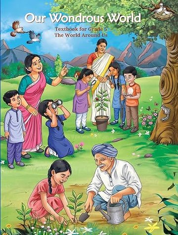 NCERT Our Wondrous world (EVS) - Class 5 - latest edition as per NCERT/CBSE