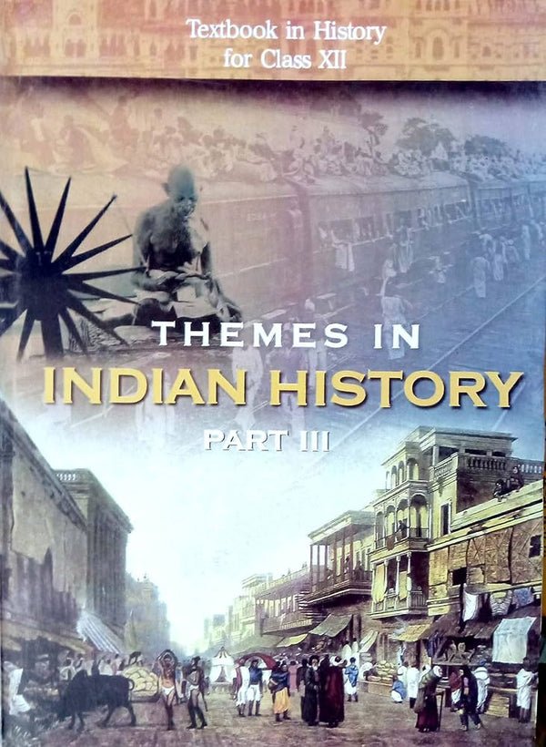 NCERT Themes in Indian History Part 3 Textbook For Class 12