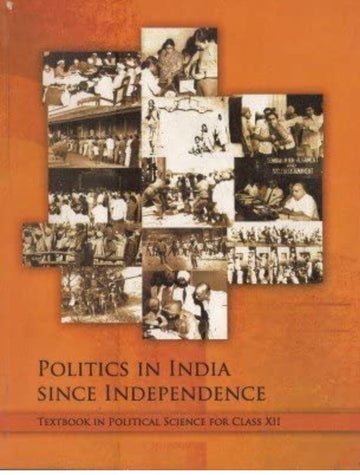NCERT Politics in India since Independence for Class 12 - latest edition as per NCERT/CBSE