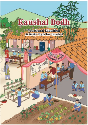 NCERT Kaushal Bodh ( Vocational Education) - Class 6 - latest edition as per NCERT/CBSE