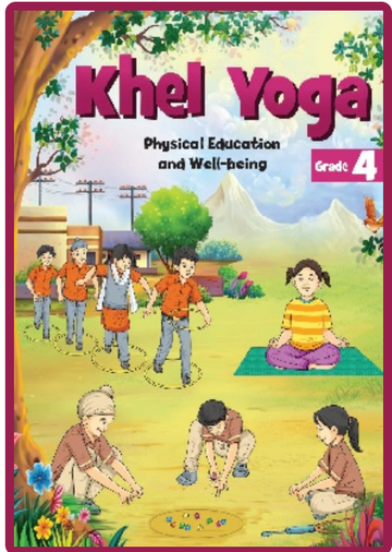 NCERT Khel yoga - Class 4 - latest edition as per NCERT/CBSE