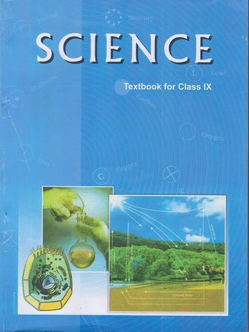 NCERT Science for Class 9 - old edition as per NCERT/CBSE