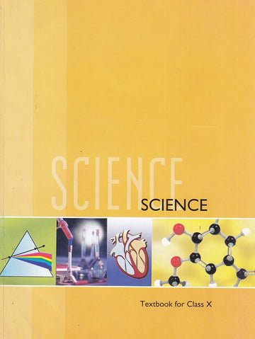 NCERT Science for Class 10 - latest edition as per NCERT/CBSE