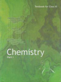NCERT Chemistry Part I for Class 11 - latest edition as per NCERT/CBSE