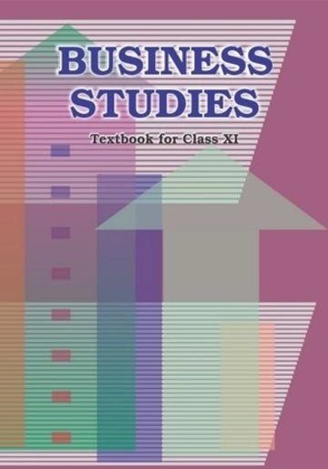 NCERT Business Studies for Class 11 - latest edition as per NCERT/CBSE