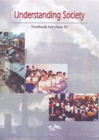 NCERT Understanding Society Part II for Class 11 - latest edition as per NCERT/CBSE