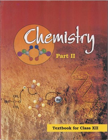 NCERT Chemistry II for Class 12 - latest edition as per NCERT/CBSE