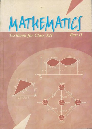 NCERT Mathematics Part II for Class 12 - latest edition as per NCERT/CBSE