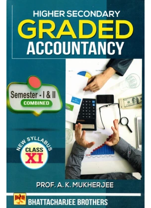 Higher Secondary Graded Accountancy Class-11 Semester-1,2 Combined, 2025