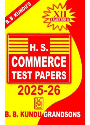 B. B Kundu H.S. Commerce Test Papers Semester-3 | 2025-26