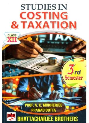 Costing and Taxation Class-12 | Semester-3, 2026