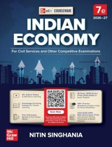 Indian Economy Courseware, 7e by IAS Nitin Singhania for UPSC 2026-27 | 16 Years' Prelims (2010-2025) & Mains PYQs (2021-2025) | 20+ Author Videos | 400+ Practice Questions