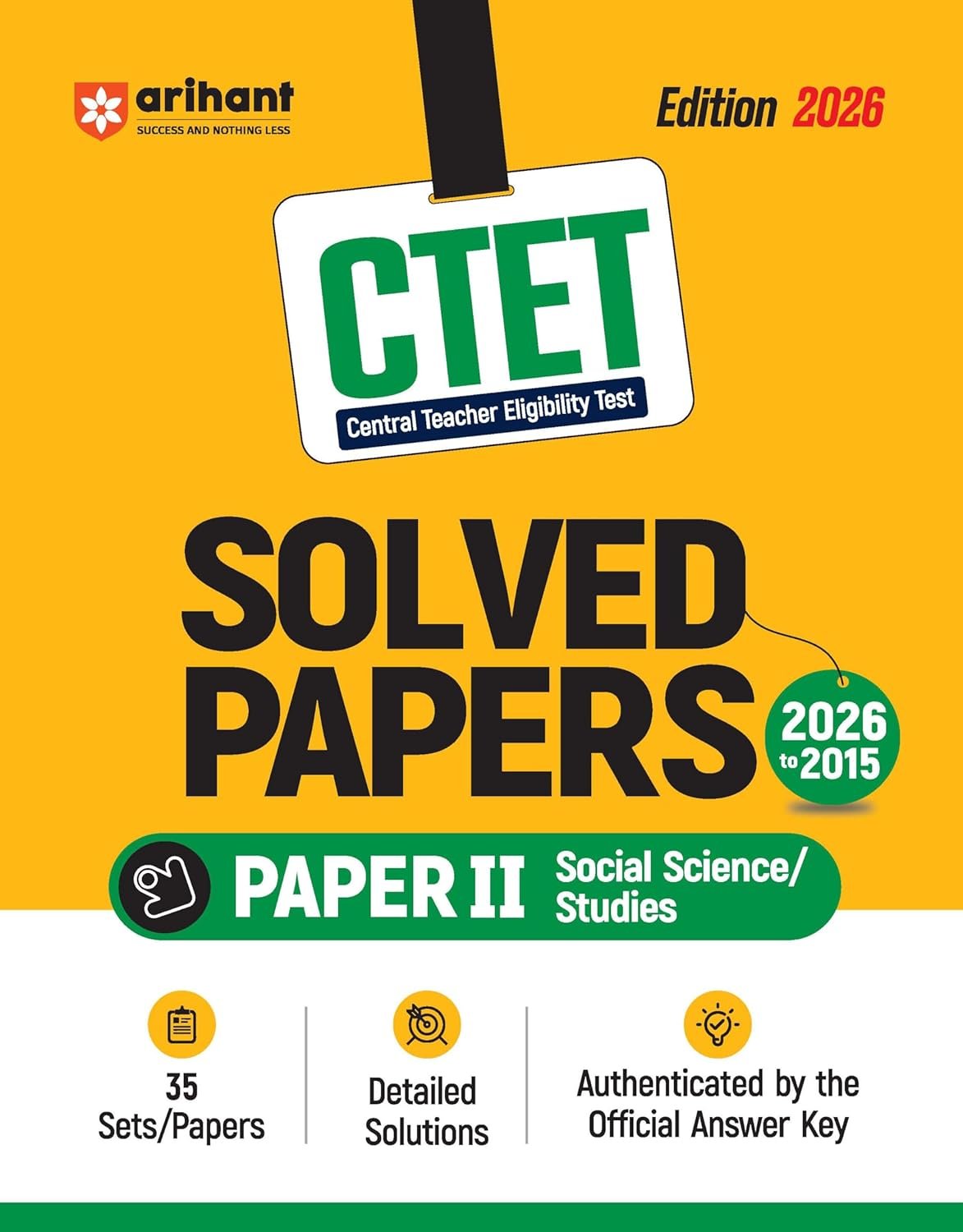 Arihant CTET 35 Solved Papers (2026–2014) Paper 2 (Class 6-8) Social Sience / Studies | Detailed Solutions & Authenticated Official Answer Keys