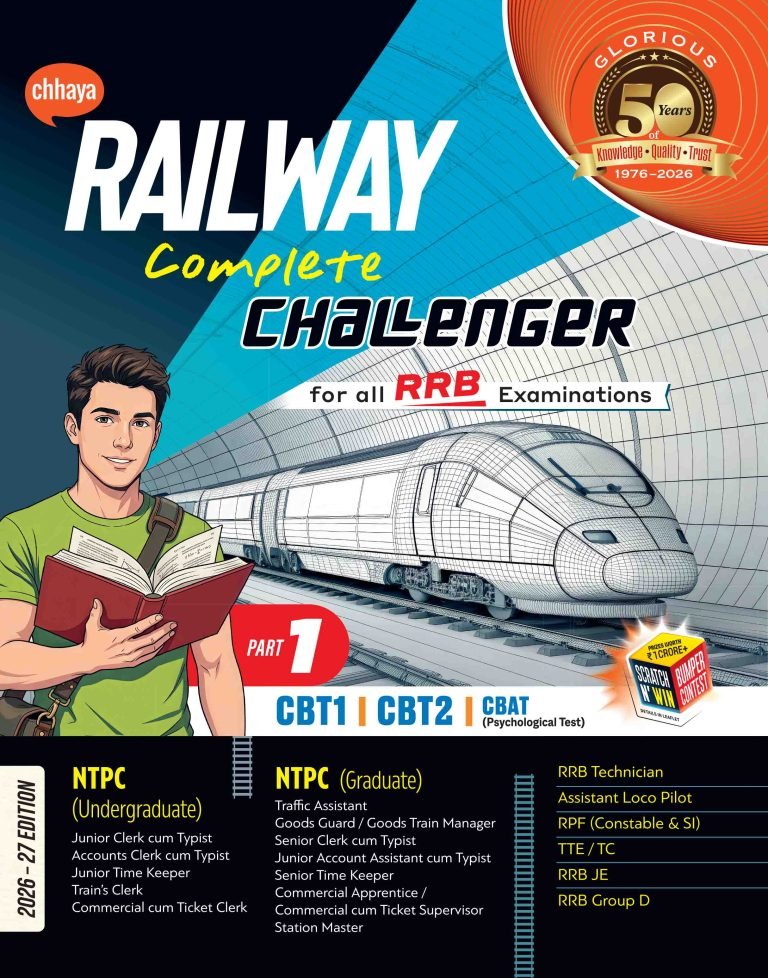 CHHAYA RAILWAY COMPLETE CHALLENGER FOR ALL RRB EXAMINATIONS PART - 1, 2026 - 27 EDITION