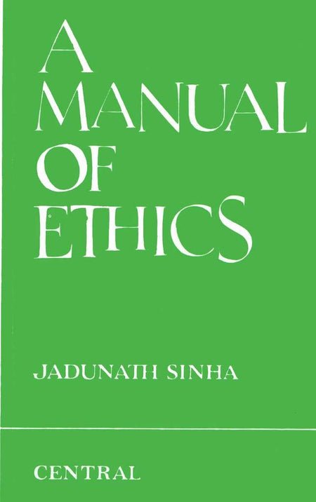 A Manual Of Ethics