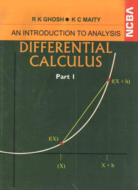 An Introduction To Analysis : Differential Calculus Part 1