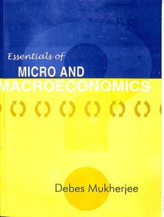 Essentials Of Micro And Macroeconomics