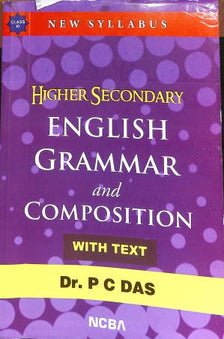 Higher Secondary English Grammar And Composition With Text Class 11