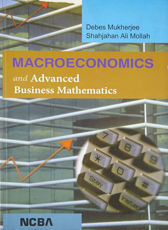 Macroeconomics And Advanced Business Mathematics
